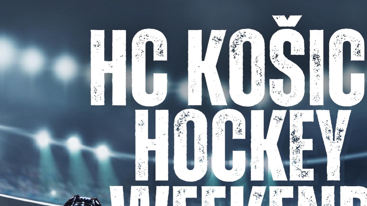 HC KOŠICE HOCKEY WEEKEND